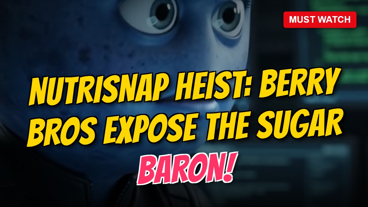 NutriSnap Heist: Berry Bros Expose the Sugar Baron!