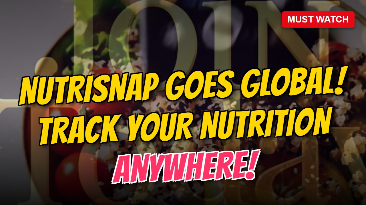 NutriSnap Goes Global! Track Your Nutrition Anywhere!