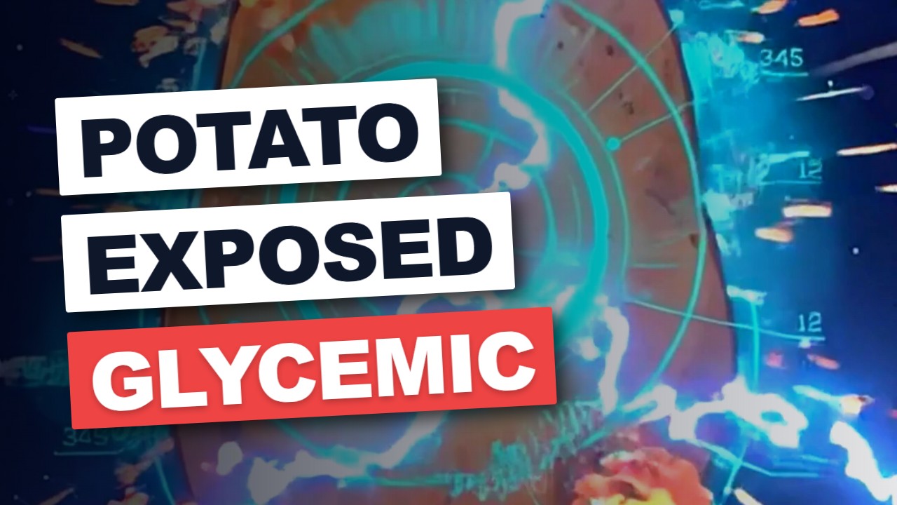 Potato EXPOSED: Glycemic Load SHOCKER!